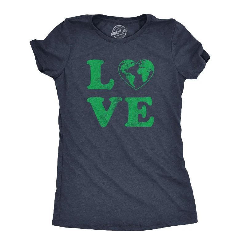 Love Planet Earth Day Women's T Shirt