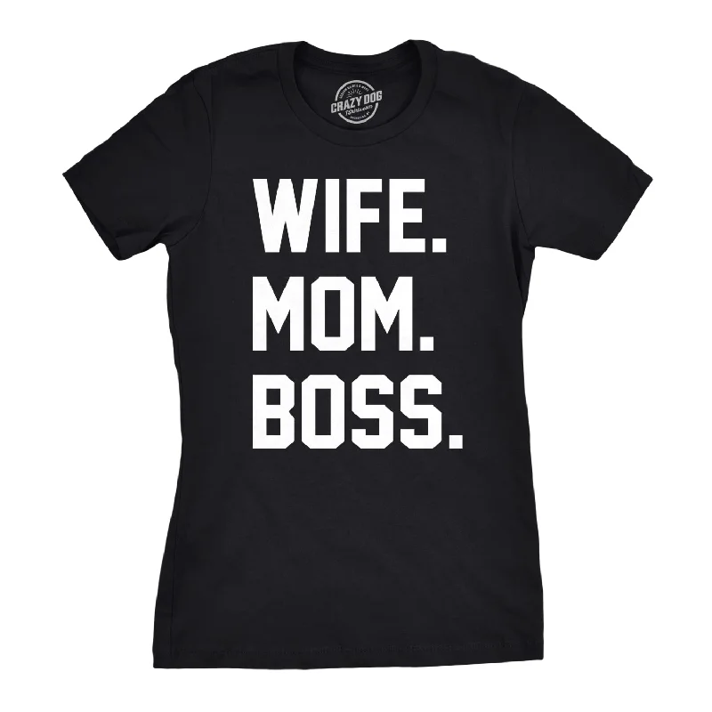 Wife Mom Boss Women's T Shirt